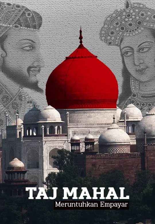 Kenapa Taj Mahal Dibina